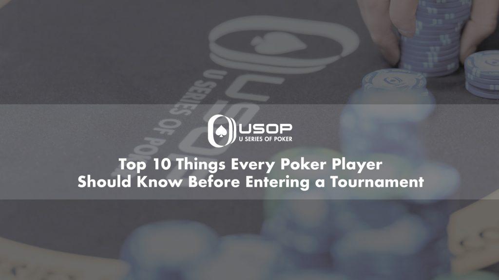 Top 10 Things Every Poker Player Should Know